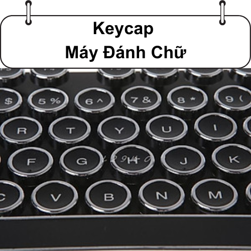 Keycap Máy Đánh Chữ – Setup bàn phím retro & độc đáo